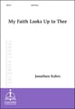 My Faith Looks Up to Thee SATB choral sheet music cover